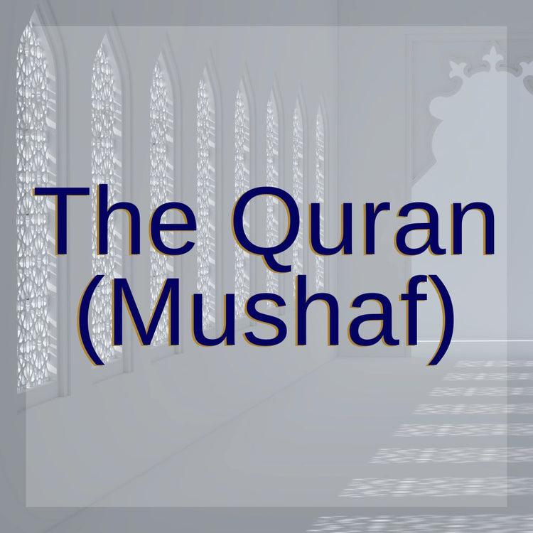 The Quran (Mushaf)