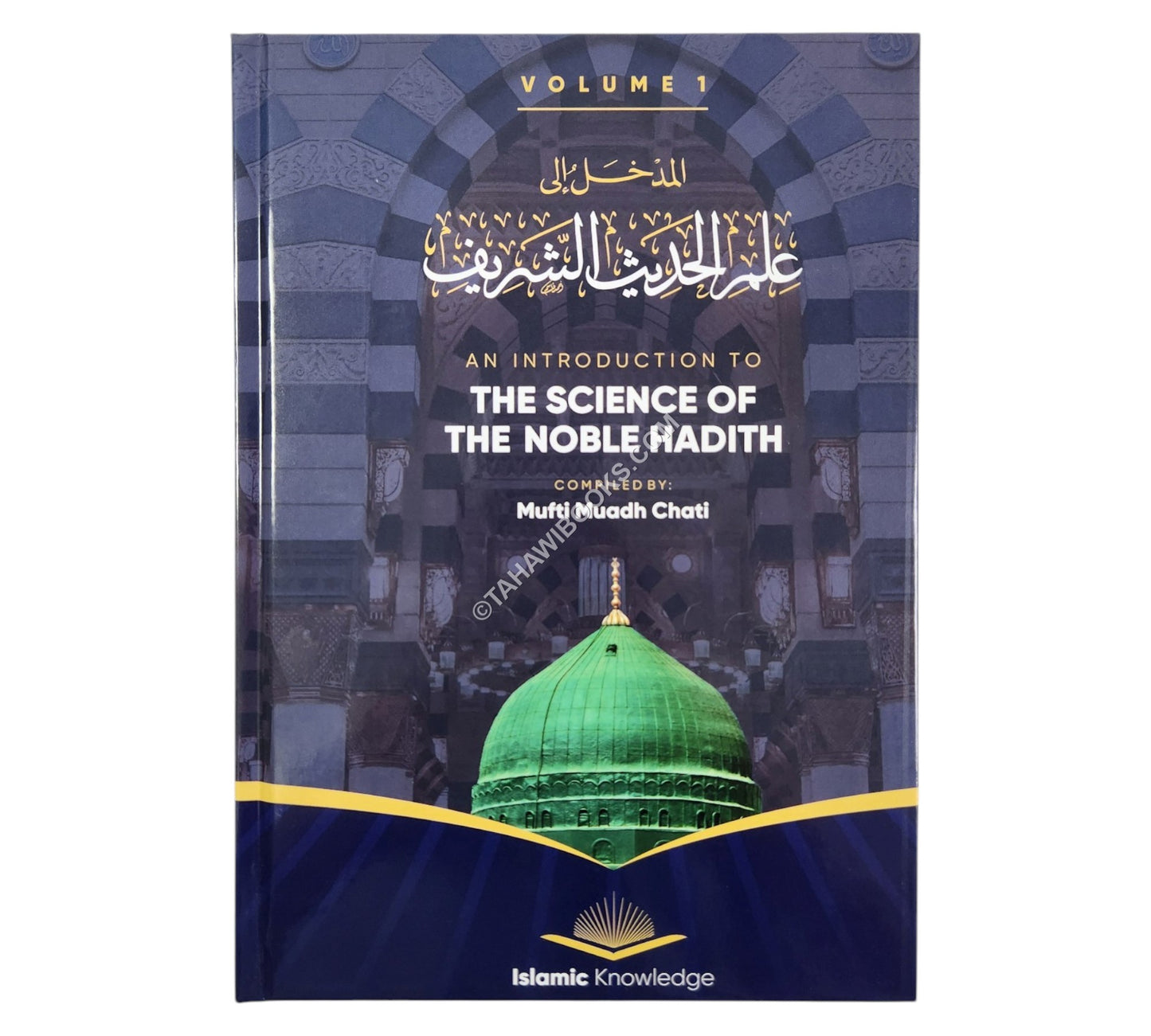 An Introduction to the Science of the Noble Hadith