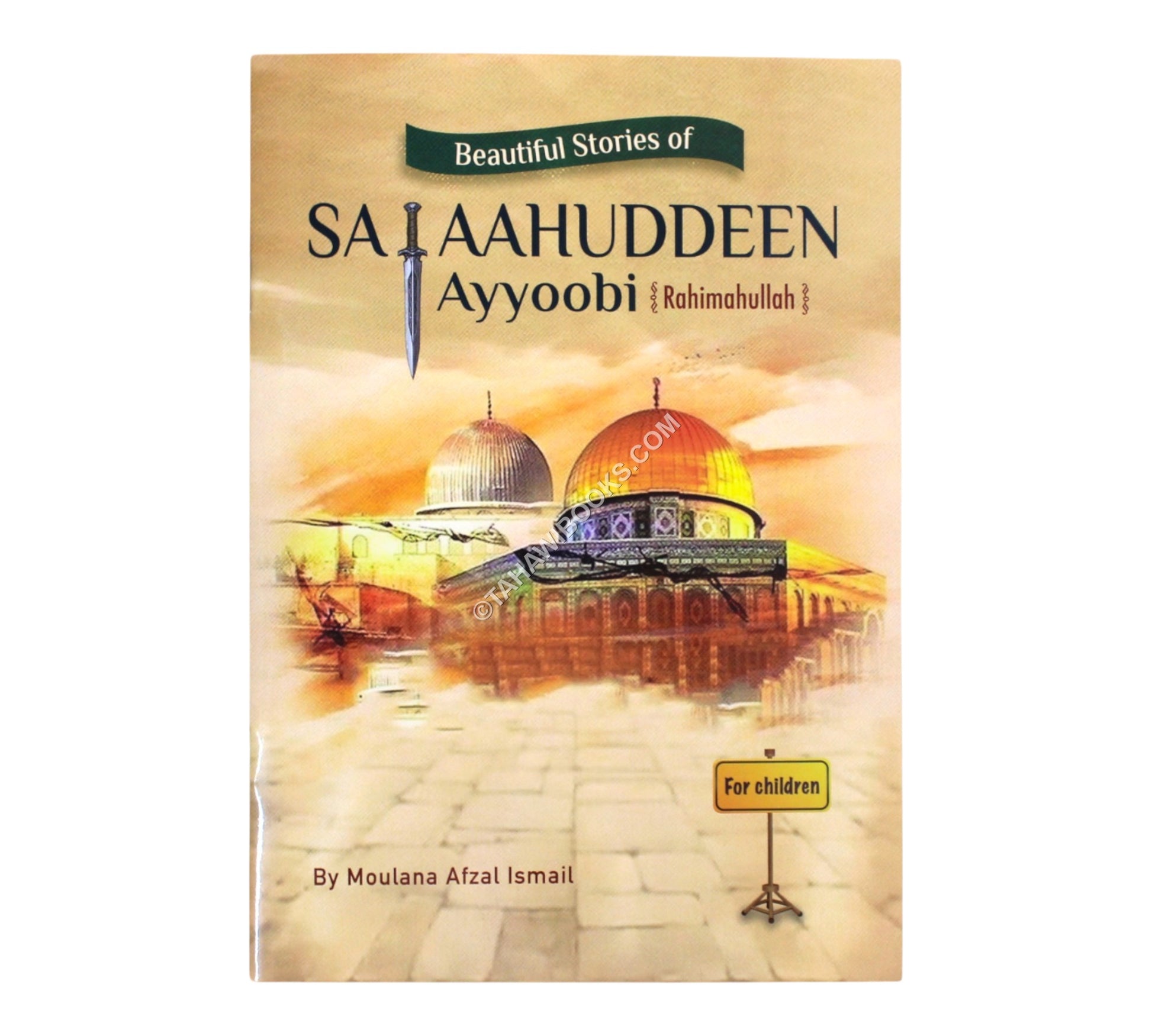 Beautiful Stories of Salaahuddeen Ayoobi for children