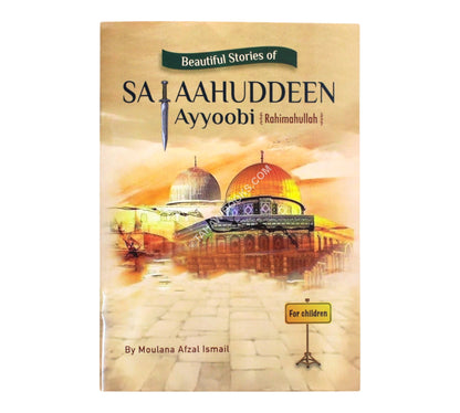 Beautiful Stories of Salaahuddeen Ayoobi for children