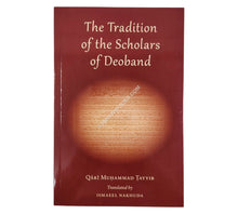 The Tradition of the Scholars of Deoband