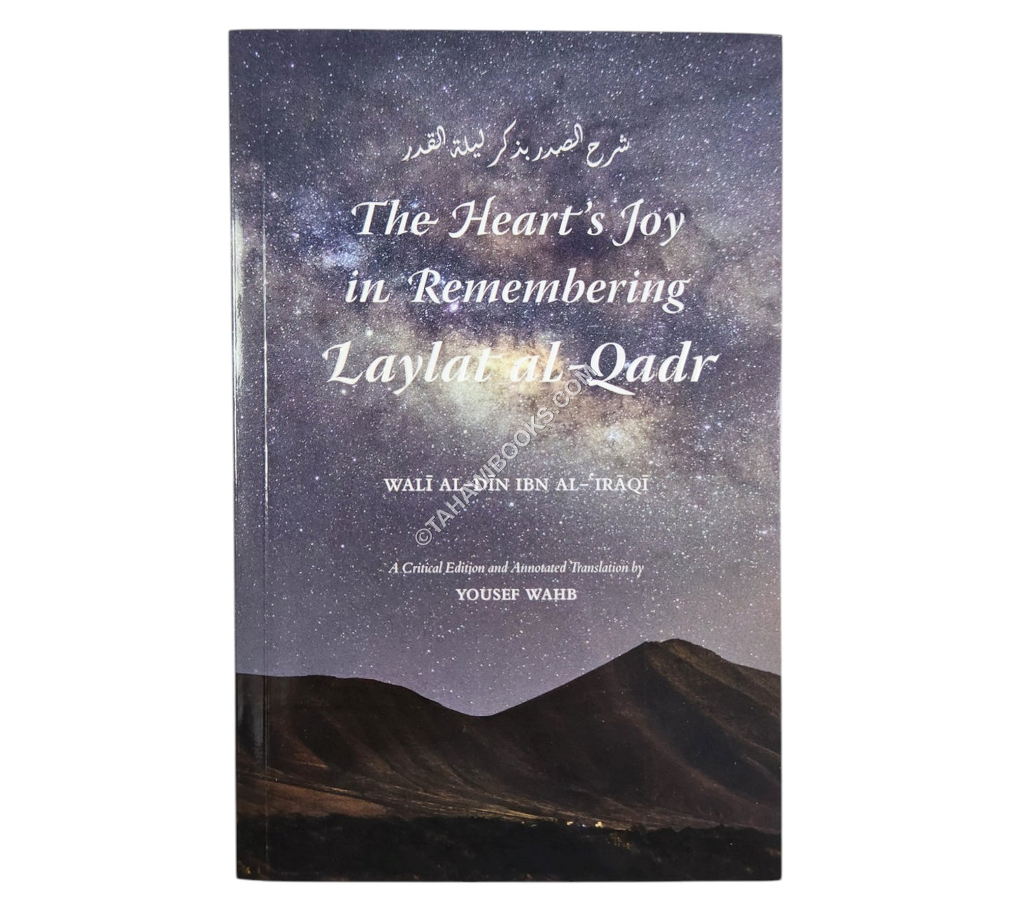 The Heart's Joy in Remembering Laylat al-Qadr