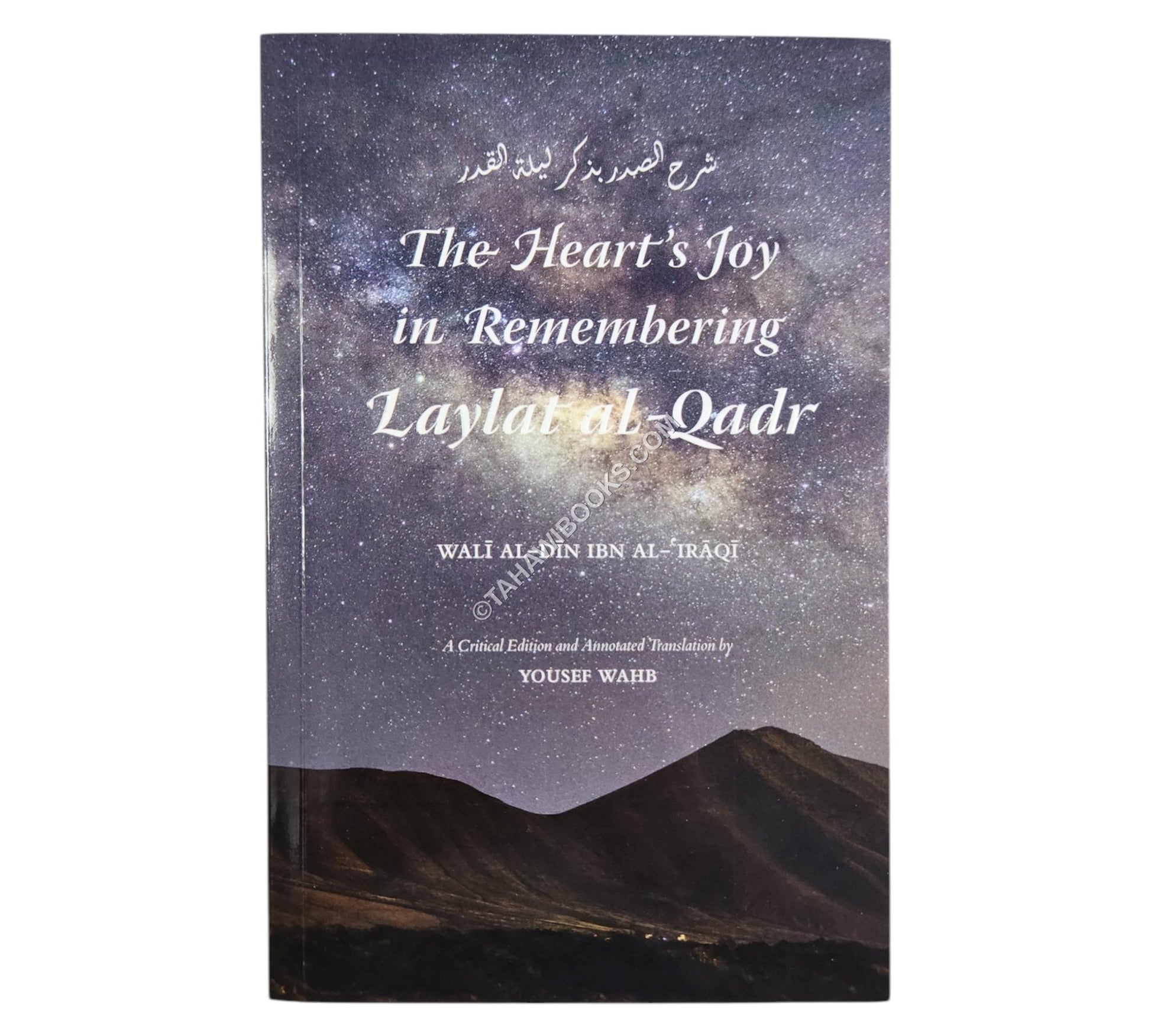 The Heart's Joy in Remembering Laylat al-Qadr