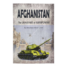 Afghanistan: The Graveyard of Superpowers