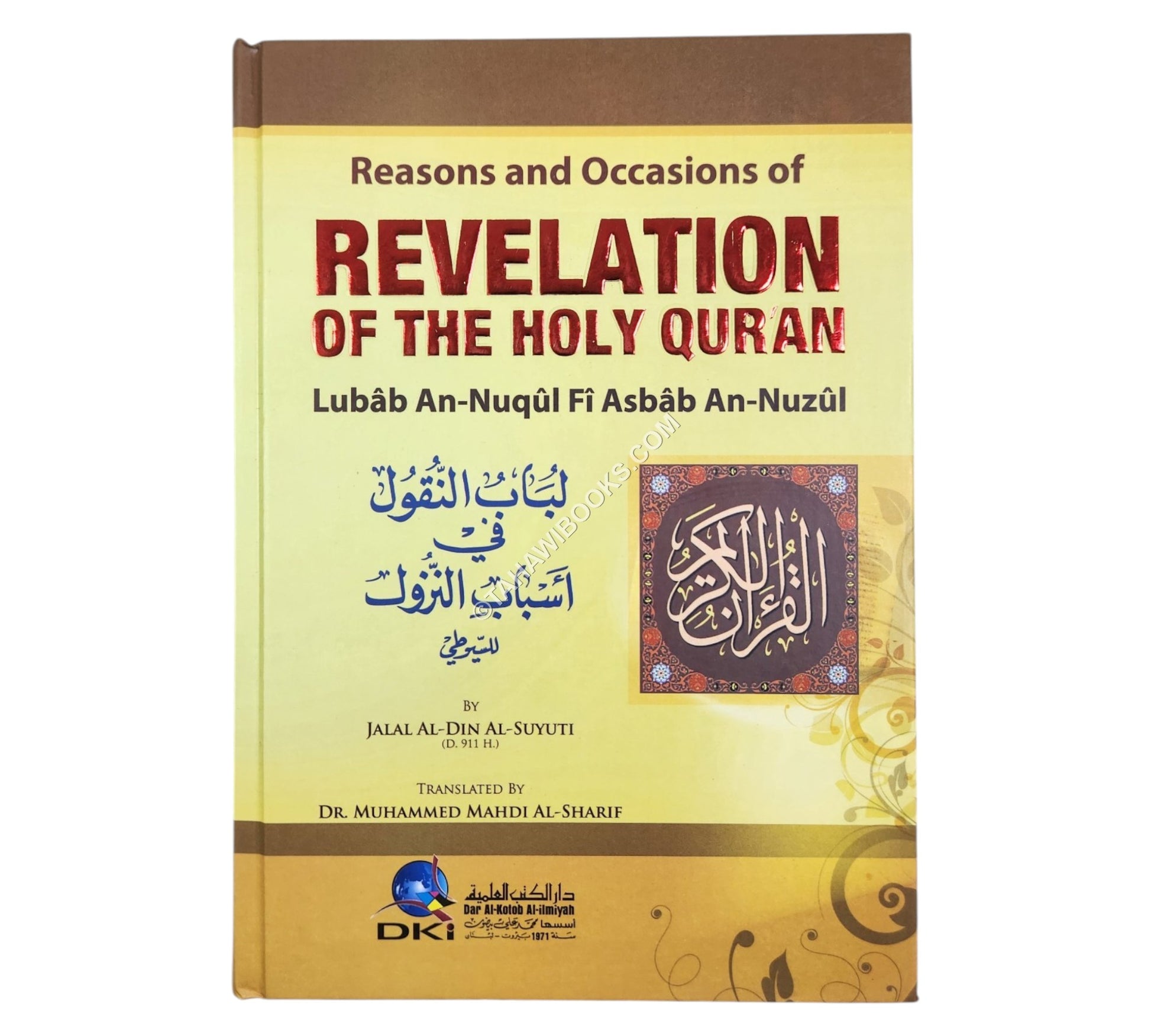 Lubab an-Nuqul:Reasons And Occasions Of Revelation Of The Holy Qur'an