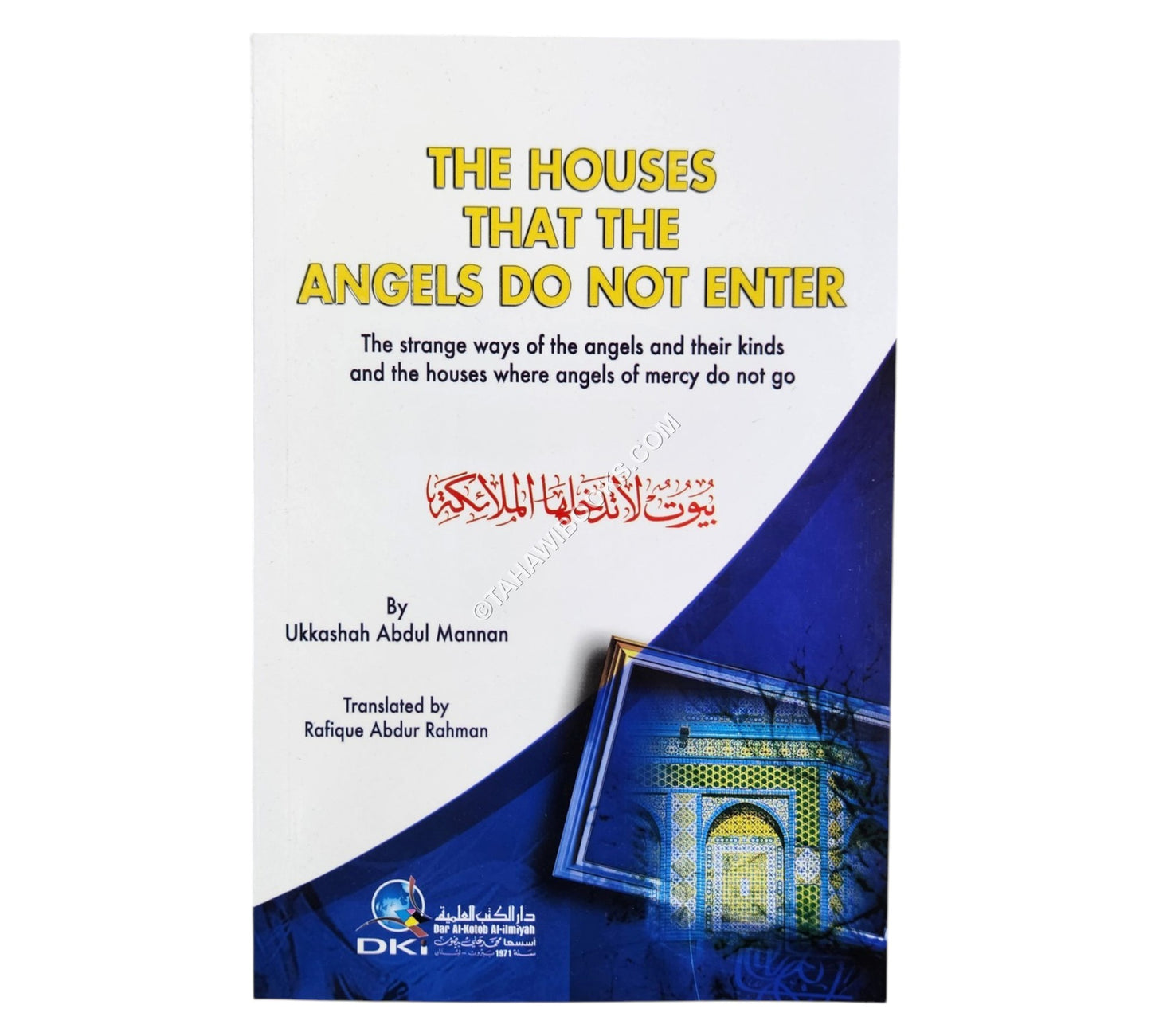 The Houses That The Angels Do Not Enter