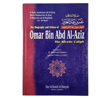 The Biography and Virtues of Omar Bin Abd Al-Aziz The Ascetic Caliph