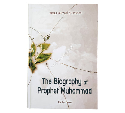 The Biography of Prophet Muhammad sallallahu alayhi wasallam