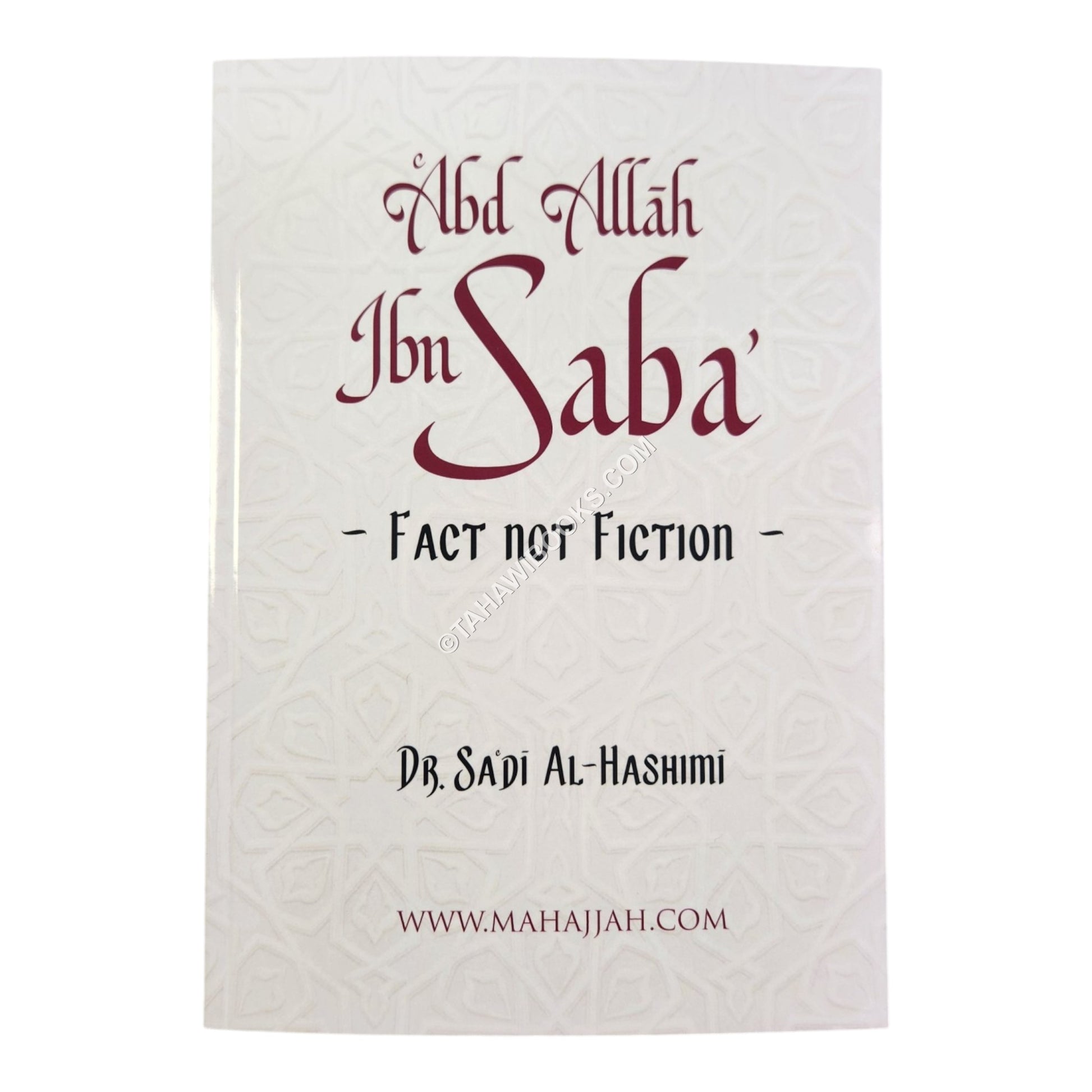 ʿAbd Allah ibn Sabaʼ: Fact not Fiction