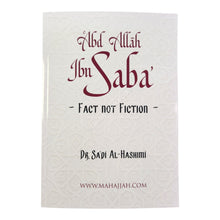 ʿAbd Allah ibn Sabaʼ: Fact not Fiction