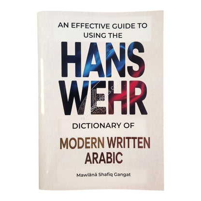 An Effective Guide to Using the Hans Wehr Dictionary