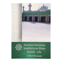 Moulana Maseehullah Khan: A Brief Biography