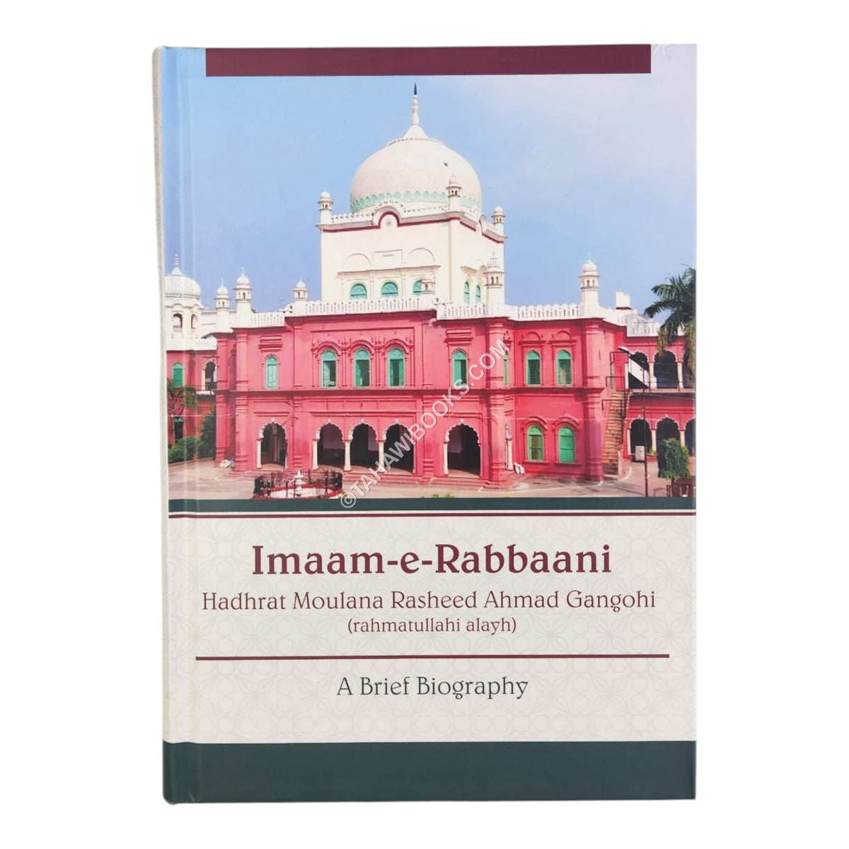 Moulana Rasheed Ahmad Gangohi: A Brief Biography
