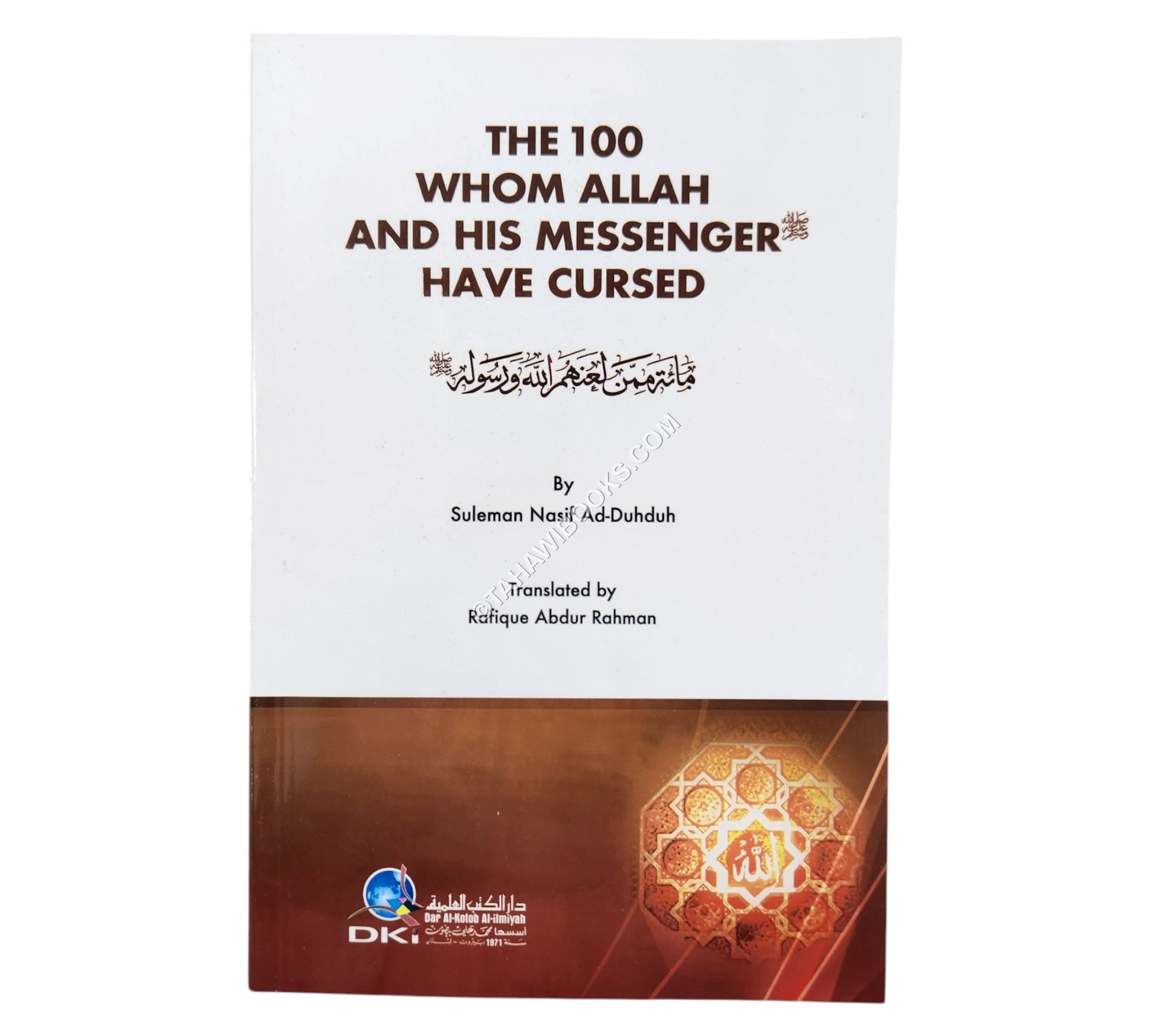 The 100 whom Allah and his Messenger have Cursed