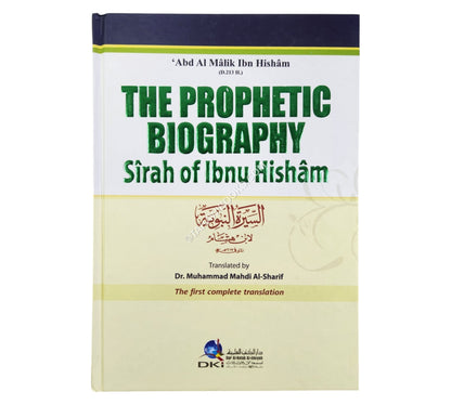 The Prophetic Biography - Sirah Of Ibnu Hisham