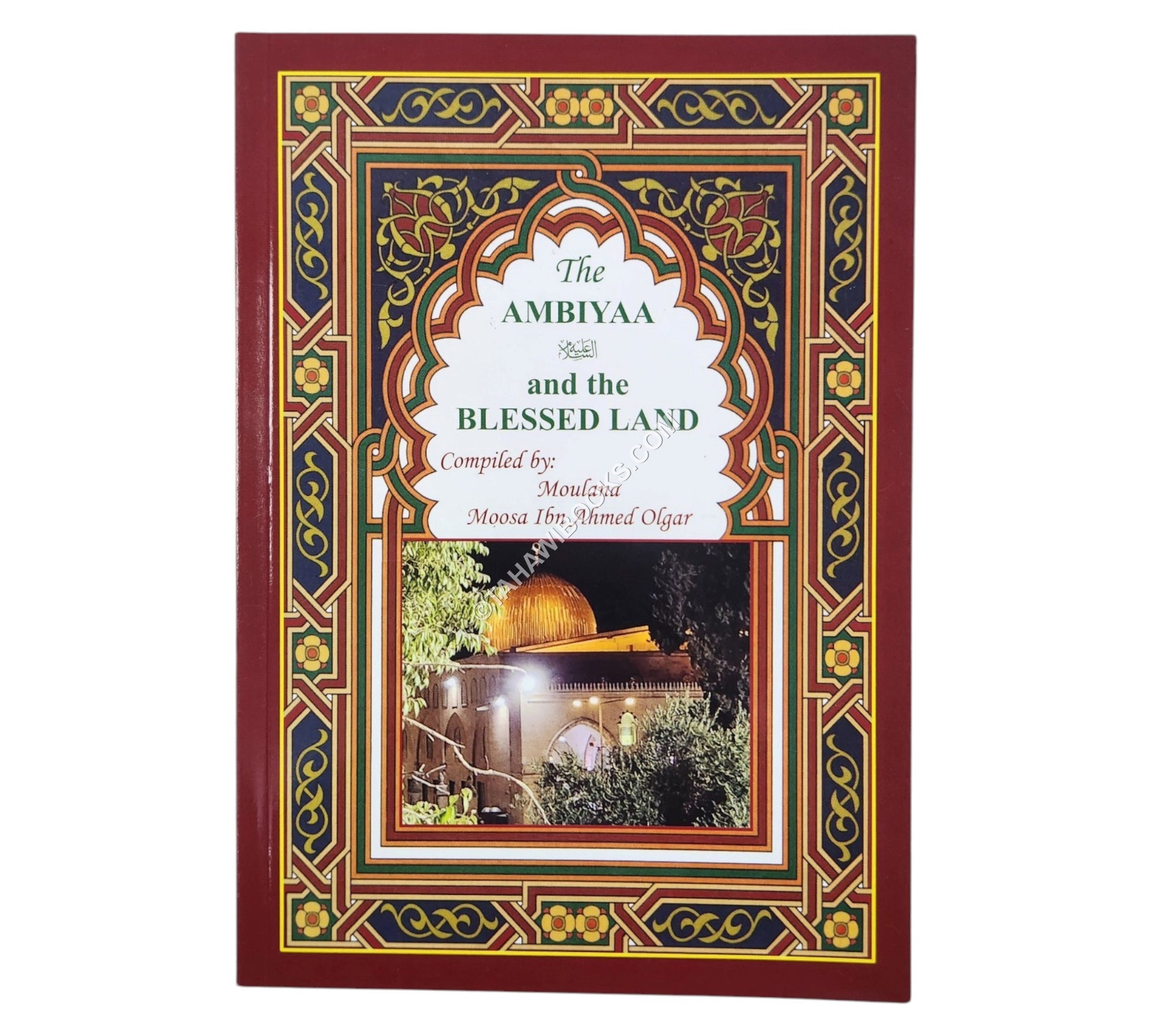 The Ambiyaa and the Blessed Lands
