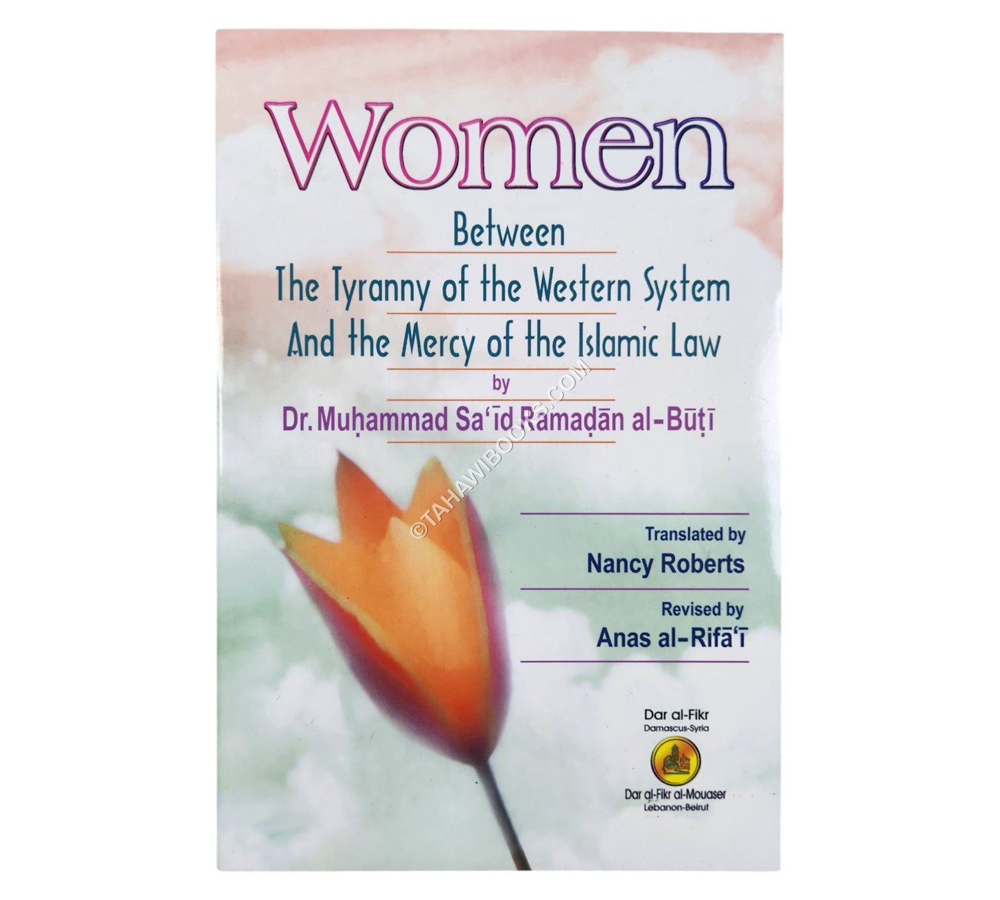 Women Between The Tyranny of the Western System And the Mercy of the Islamic Law
