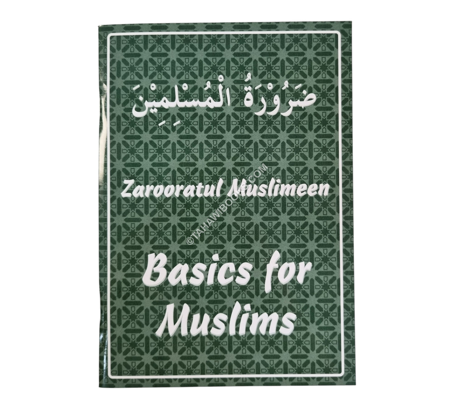 Zarooratul Muslimeen-Basics for