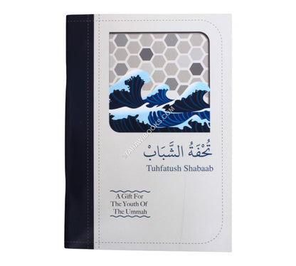 Tuhfatush Shabaab(Masail for bigger boys)