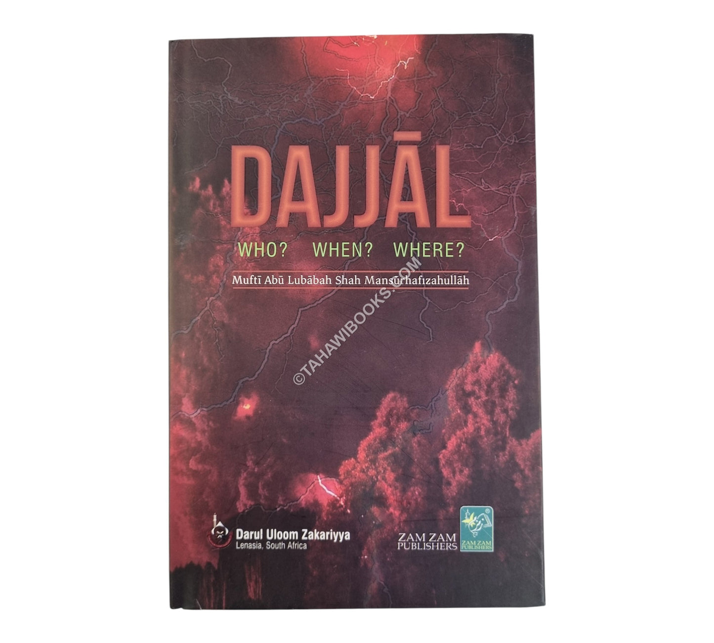 Dajjal:Who? When? Where?