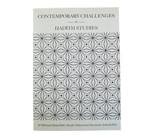 Contemporary challenges in Hadith Studies