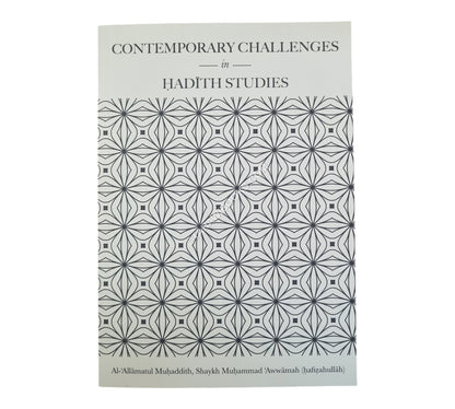 Contemporary challenges in Hadith Studies