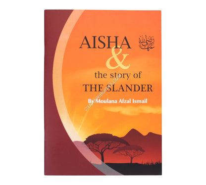 Aisha and the story of the slander