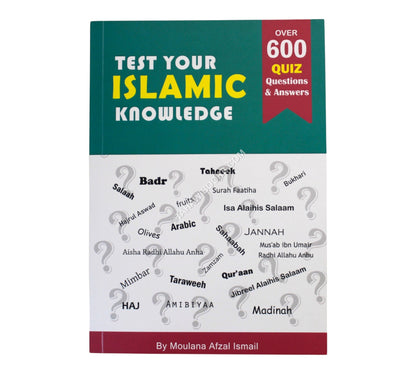 Test Your Islamic Knowledge - Over 600 Quiz Questions and Answers