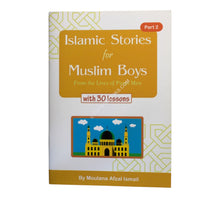 Islamic stories for Muslim Boys-Part 2