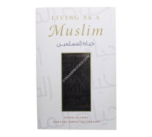 Living as a Muslim:Hayatul Muslimeen