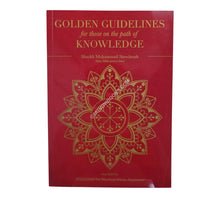 Golden Guidelines for those on the Path of Knowledge