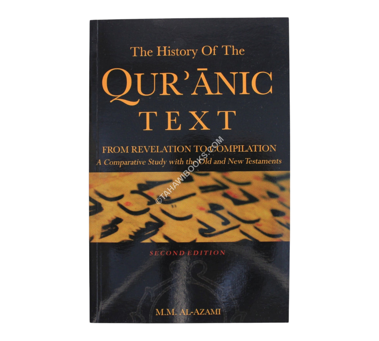 The History of The Quranic Text, from Revelation to Compilation