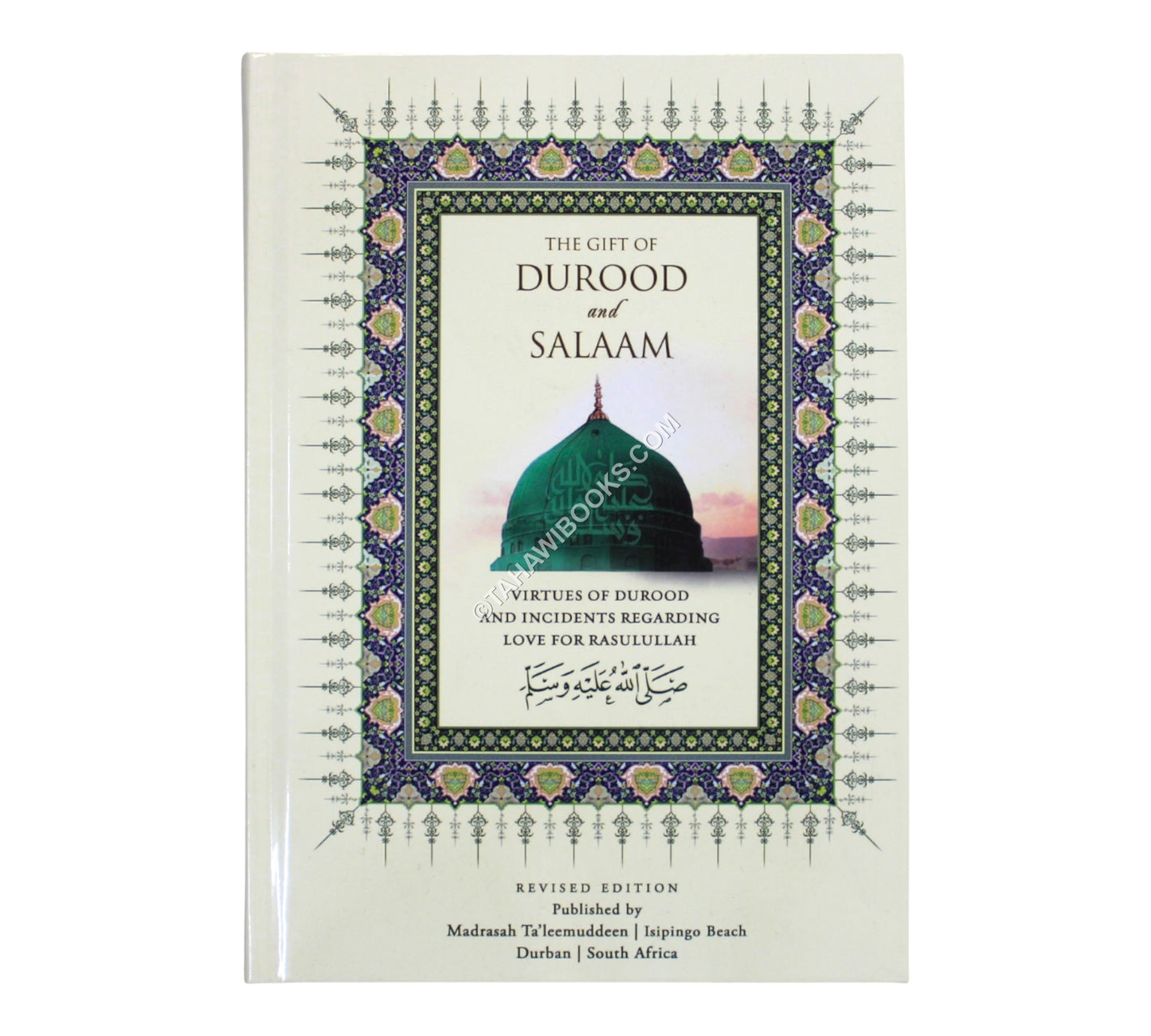 The Gift of Durood and Salaam