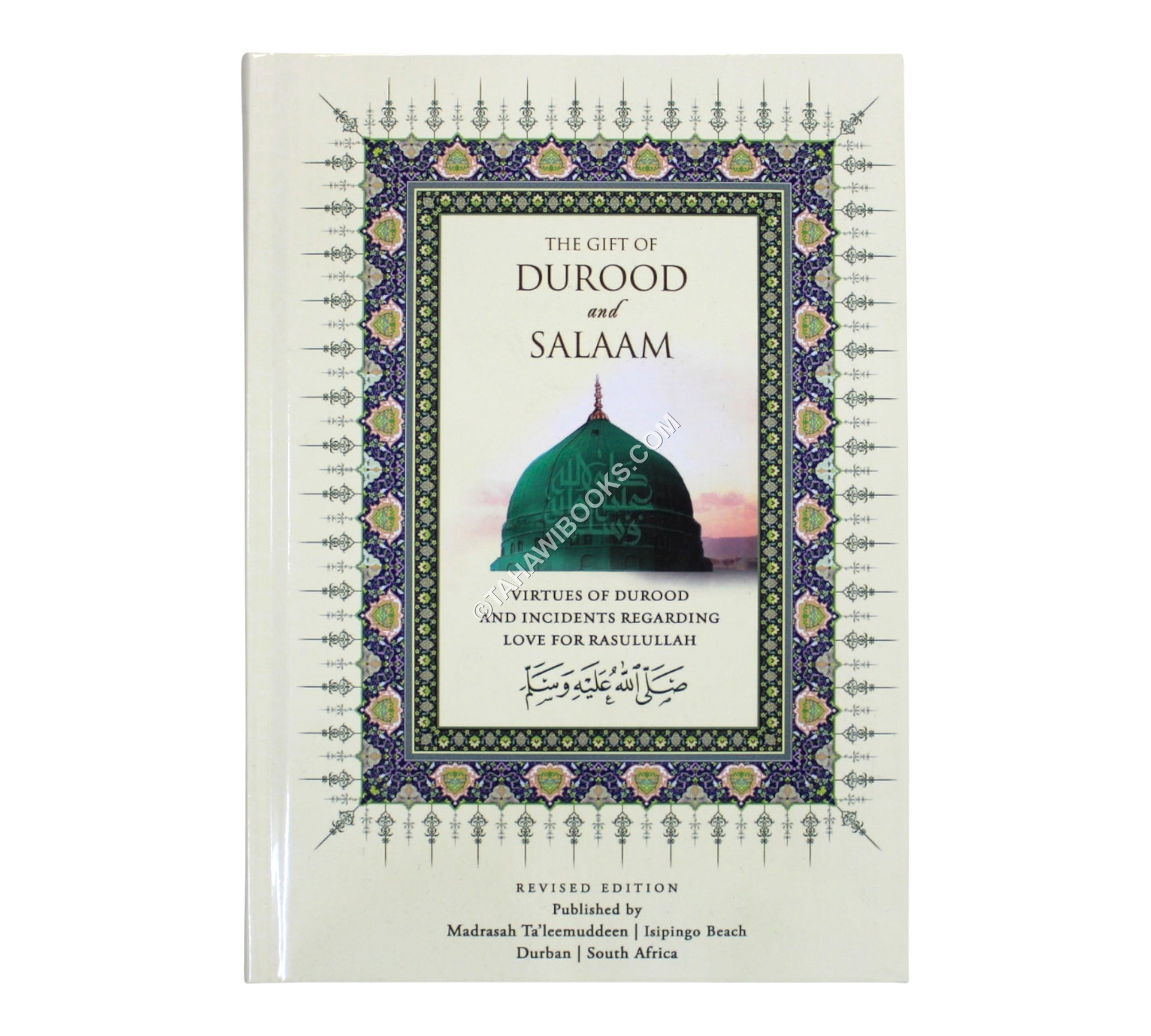 The Gift of Durood and Salaam