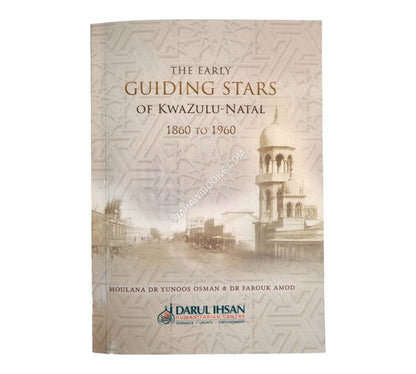 Early Guiding Stars of KZN (1860-1960)