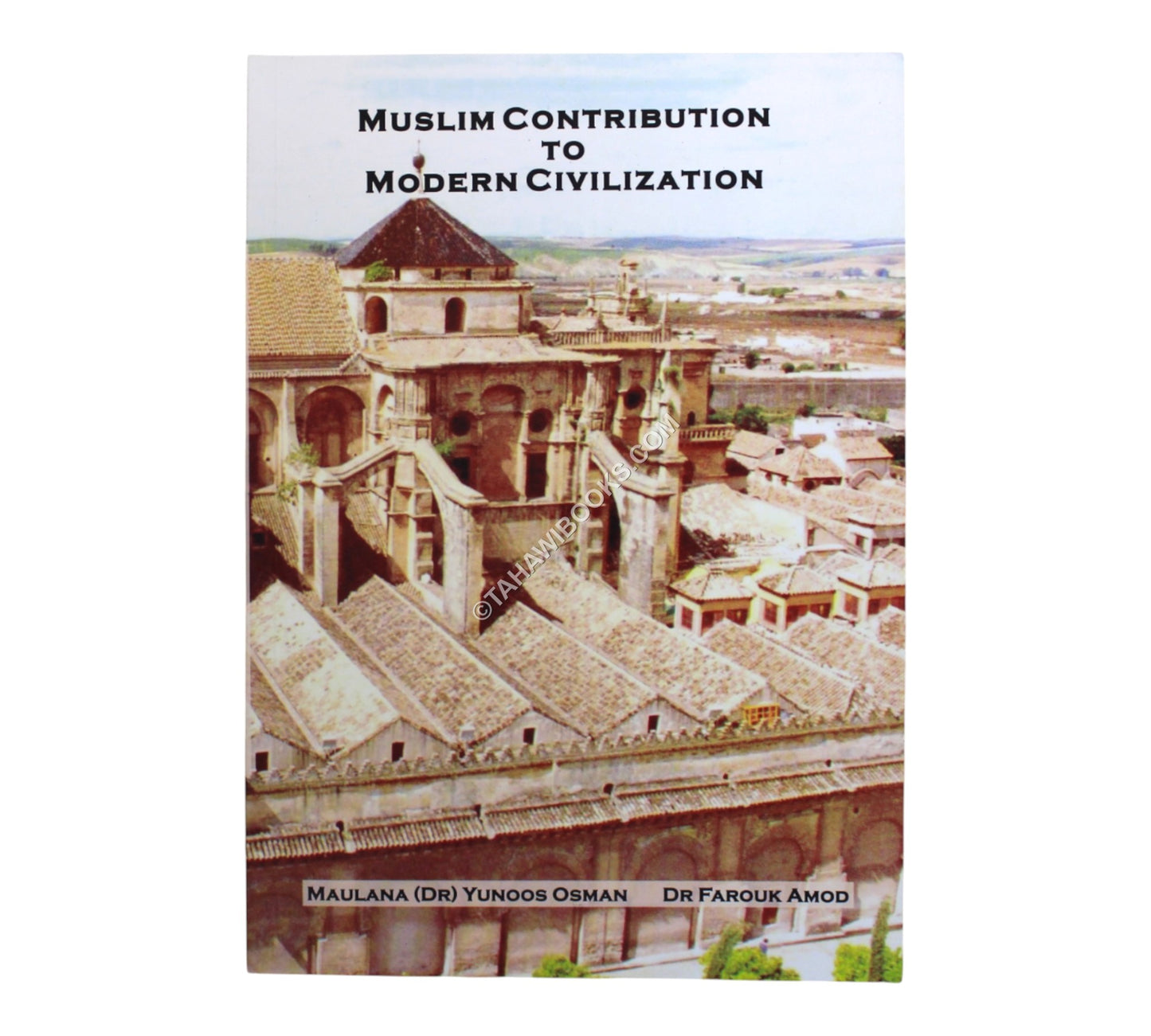 Muslim Contribution to Modern Civilization