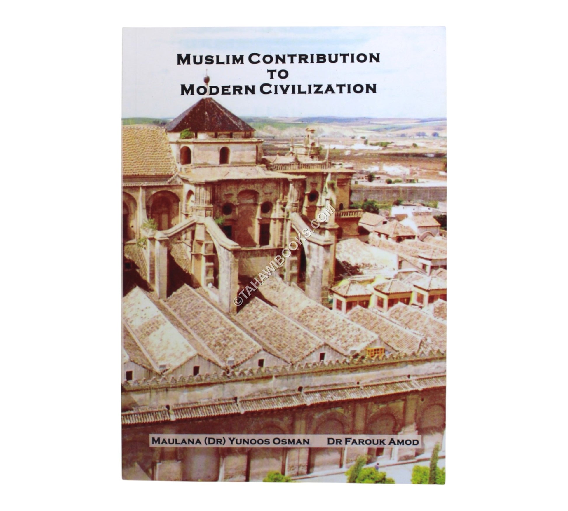 Muslim Contribution to Modern Civilization